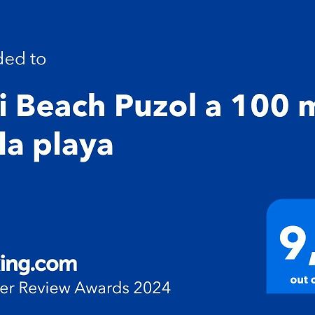 Bali Beach Puzol Relax Cerca De Valencia A 100 M De La Playa Con Ac Ngoại thất bức ảnh